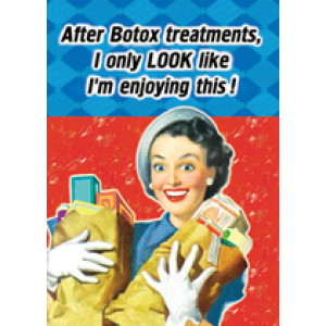 After Botox Treatments I Only Look Like I'm Enjoying This Retro Card 