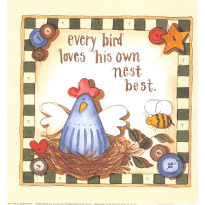 Every Bird Loves His Own Nest 6 x 6 Print