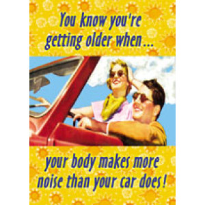 You Know You're Getting Older Retro Greeting Card  