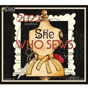 She Who Sews by Janet Wecker Frisch 2022 Lang Wall Calendar