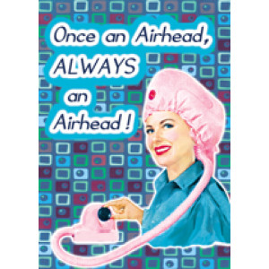 Once An Airhead Always An Airhead Retro Greeting Card 