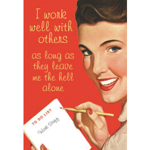 Work Well With Others Leave Me The Hell Alone Retro Greeting Card 