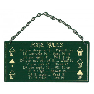 Home Rules Metal Home and Garden Sign  