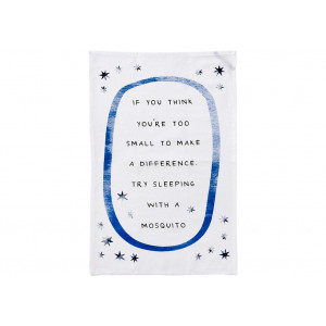 If You Think You're Too Small Novelty Kitchen Tea Towel 