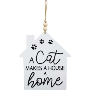 A Cat Makes a House a Home Hanging Tin Sign 