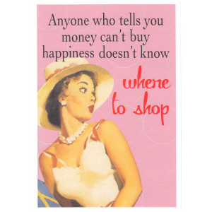 Anyone Who Tells You Money Can't Buy Happiness Retro Greeting Card  